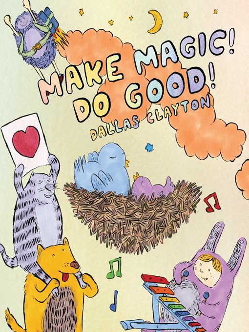 Title details for Make Magic! Do Good! by Dallas Clayton - Available